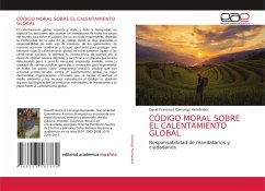 CÓDIGO MORAL SOBRE EL CALENTAMIENTO GLOBAL - Camargo Hernández, David Francisco