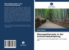 Massagetherapie in der Schmerzbekämpfung - Rocha, João