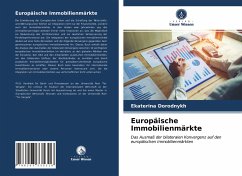 Europäische Immobilienmärkte - Dorodnykh, Ekaterina