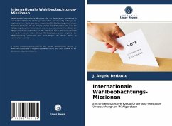 Internationale Wahlbeobachtungs-Missionen - Berbotto, J. Angelo