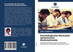 Psychologische Merkmale dynamischer Denkmerkmale - Lushpaeva, Irina