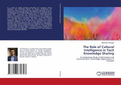 The Role of Cultural Intelligence in Tacit Knowledge Sharing - Murugan, Mutharasu