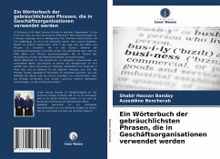 Ein Wörterbuch der gebräuchlichsten Phrasen, die in Geschäftsorganisationen verwendet werden - Banday, Shabir Hassan;Bencherab, Azzeddine