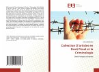 Collection D¿articles en Droit Pénal et la Criminologie