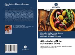 Ätherisches Öl der schwarzen Olive - Nunes, Lizandra Kelly Serra;Araújo, Glaciana Dias;Everton, Gustavo Oliveira