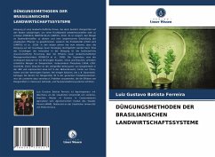 DÜNGUNGSMETHODEN DER BRASILIANISCHEN LANDWIRTSCHAFTSSYSTEME - Batista Ferreira, Luiz Gustavo