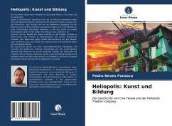 Heliopolis: Kunst und Bildung - Neves Fonseca, Pedro