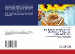 Production and Marketing Challenges: A focus on Honey Sub-Sector - Dilebo, Tizazu Toma