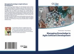 Managing Knowledge in Agile Software Development - Singh, Amitoj;Kukreja, Vinay