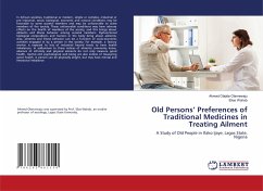 Old Persons¿ Preferences of Traditional Medicines in Treating Ailment