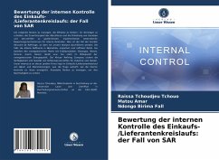 Bewertung der internen Kontrolle des Einkaufs-/Lieferantenkreislaufs: der Fall von SAR - Tchoudjeu Tchouo, Raissa;Amar, Matou;Birima Fall, Ndongo