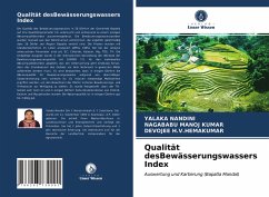 Qualität desBewässerungswassers Index - NANDINI, YALAKA;MANOJ KUMAR, NAGABABU;H.V.HEMAKUMAR, DEVOJEE