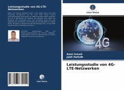Leistungsstudie von 4G-LTE-Netzwerken - Ismail, Azmi;Hafedh, Jabli