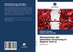 Dimensionen der aktuellen Forschung in Nigeria (Vol.1) - Nwagu, Kingsley;Efanga, Udeme Okon