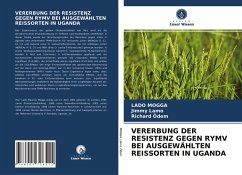 VERERBUNG DER RESISTENZ GEGEN RYMV BEI AUSGEWÄHLTEN REISSORTEN IN UGANDA - Mogga, Lado;Lamo, Jimmy;Ödem, Richard