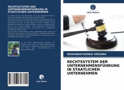 RECHTSSYSTEM DER UNTERNEHMENSFÜHRUNG IN STAATLICHEN UNTERNEHMEN - VIRGINIA, MUKANDAYISENGA