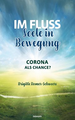 Im Fluss ¿ Seele in Bewegung - Romer-Schweers, Brigitte