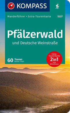 KOMPASS Wanderführer Pfälzerwald und Deutsche Weinstraße, 60 Touren - Theil, Walter