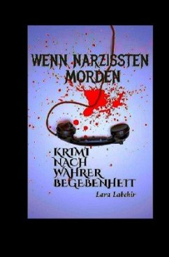 Wenn Narzissten morden - Labchir, Lara