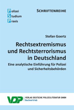 Rechtsextremismus und Rechtsterrorismus in Deutschland - Goertz, Stefan