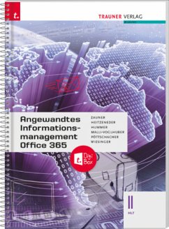 Angewandtes Informationsmanagement II HLT Office 365 + TRAUNER-DigiBox - Zauner, Doris;Heitzeneder, Andrea;Hummer, Elisabeth
