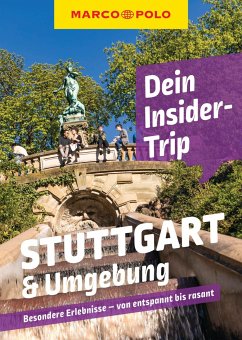 MARCO POLO Insider-Trips Stuttgart & Umgebung - Bey, Jens;Wiemer, Karin;Trommer, Johanna