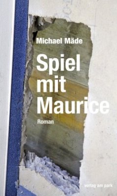 Spiel mit Maurice - Mäde, Michael