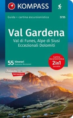 KOMPASS guida escursionistica 5735 Val Gardena, Val di Funes, Alpe di Siusi italienische Ausgabe - Moczynski, Raphaela