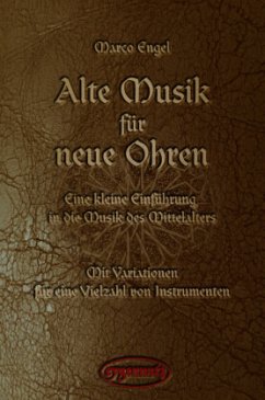Alte Musik für neue Ohren - Engel, Marco