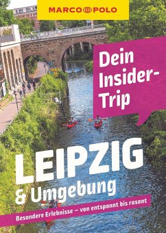 MARCO POLO Insider-Trips Leipzig & Umgebung - Kasten, Kristin