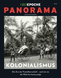 GEO Epoche PANORAMA 20/2020 Kolonialismus - Schröder, Jens;Wolff, Markus