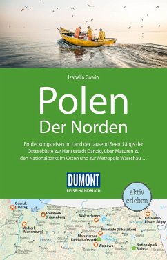DuMont Reise-Handbuch Reiseführer Polen, Der Norden - Gawin, Izabella