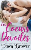 Les Coeurs Devoilés (L'intention du coeur) (eBook, ePUB)