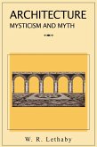 Architecture Mysticism and Myth (eBook, ePUB)