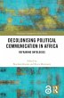 Decolonising Political Communication in... - Bild 1