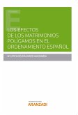 Los efectos de los matrimonios polígamos en el ordenamiento español (eBook, ePUB)