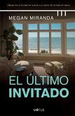 El último invitado (eBook, ePUB) El último invitado (eBook, ePUB)