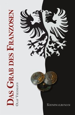 Das Grab des Franzosen (eBook, ePUB) - Viehmann, Olaf