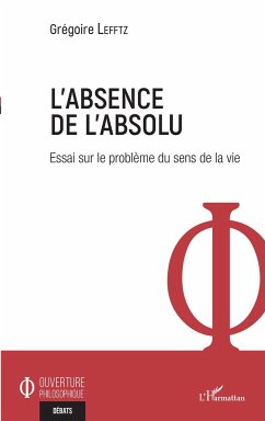 Absence de l'absolu - Lefftz, Grégoire