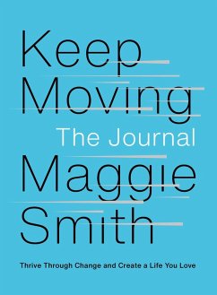 Keep Moving: The Journal (eBook, ePUB) - Smith, Maggie