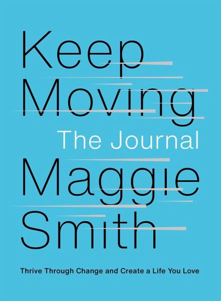 Keep Moving: The Journal (eBook, ePUB) Keep Moving: The Journal (eBook, ePUB)