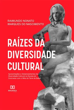 Cover Raízes da Diversidade Cultural (eBook, ePUB)