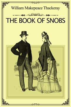 The Book of Snobs (eBook, ePUB) - Makepeace Thackeray, William