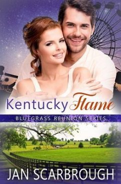 Kentucky Flame: Bluegrass Reunion Series - Book 4 - Scarbrough, Jan