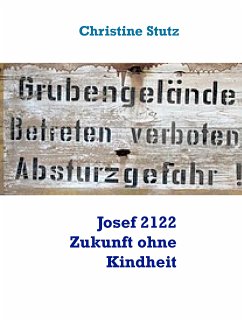 Josef 2122 Zukunft ohne Kindheit (eBook, ePUB)