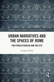 Urban Narratives and the Spaces of Rome (eBook, PDF)