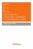 Integración, derechos humanos y ciudadanía global (eBook, ePUB)