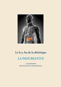 Le b.a.-ba de la diététique pour la pancréatite (eBook, ePUB)