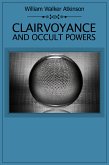 Clairvoyance and Occult Powers (eBook, ePUB)