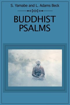 Buddhist Psalms (eBook, ePUB) - Yamabe, S.; Adams Beck, Lily